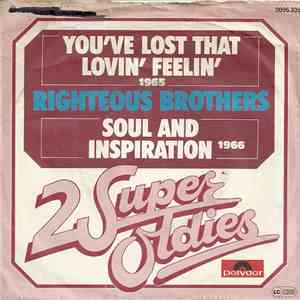 The Righteous Brothers - You've Lost That Lovin' Feeling / Soul And Inspiration