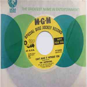 The Superiors - Let Me Make You Happy / Can't Make It Without You