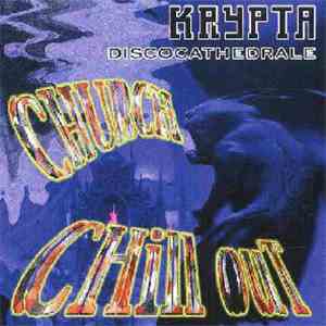 Various - Krypta Discocathedrale - Church Chill Out