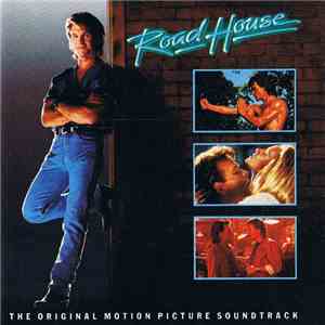 Various - Road House (The Original Motion Picture Soundtrack)