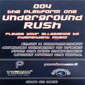 Various - The Platform One Underground Rush