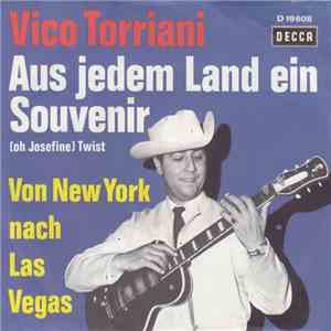 Vico Torriani - Aus Jedem Land Ein Souvenir (Oh Josefine)