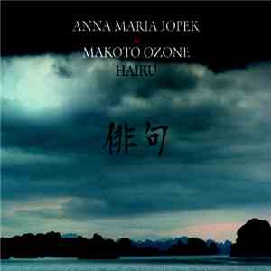 Anna Maria Jopek & Makoto Ozone - Haiku