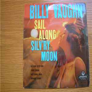 Billy Vaughn - Sail Along Silv'ry Moon