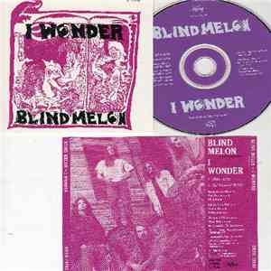 Blind Melon - I Wonder