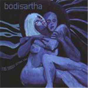 Bodisartha - Find Yourself Getting Lost