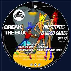 Break The Box - Prostitutes & Video Games (Vol 2)