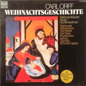Carl Orff, Gunild Keetman - Weihnachtsgeschichte, Weihnachtslieder