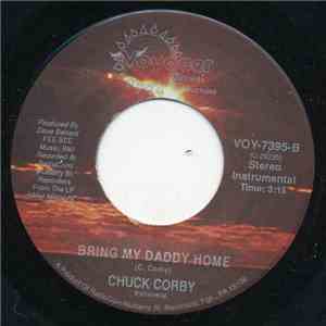 Chuck Corby - Bring My Daddy Home / Instrumental