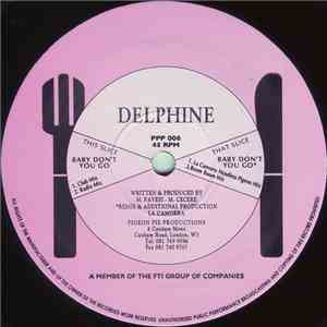 Delphine  - Baby Don't You Go