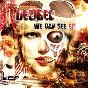 Dezibel - We Can See EP
