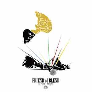 DJ Perro X Michita - Friend Of Blend