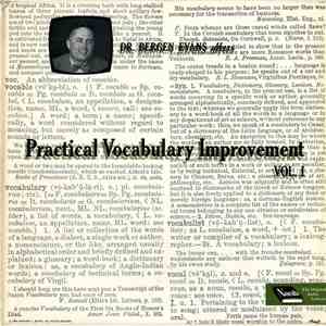 Dr. Bergen Evans, Robert S. Breen - Practical Vocabulary Improvement, Vol. 1