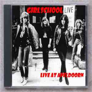 Girlschool - Live At Apeldoorn