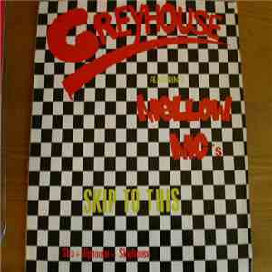 Greyhouse - Skip To This