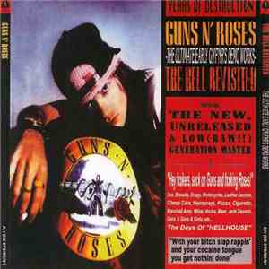 Guns N' Roses - The Hell Revisited