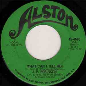 J. P. Robinson - What Can I Tell Her
