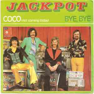 Jackpot - Coco (Not Coming Today) / Bye Bye