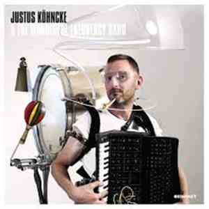 Justus Köhncke - Justus Köhncke & The Wonderful Frequency Band