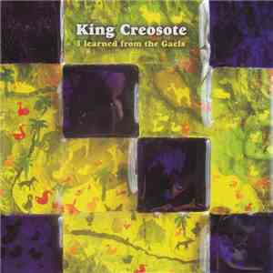 King Creosote - I Learned From The Gaels