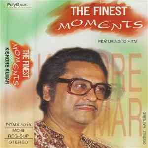 Kishore Kumar - The Finest Moments