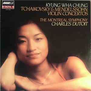 Kyung-Wha Chung, Charles Dutoit, L'Orchestre Symphonique De Montreal - Kyun ...