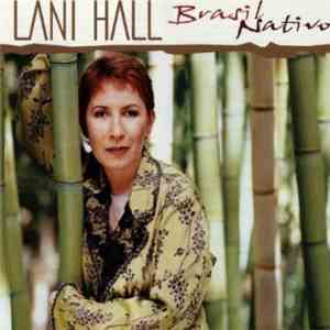 Lani Hall - Brasil Nativo