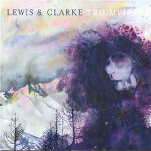 Lewis & Clarke - Triumvirate