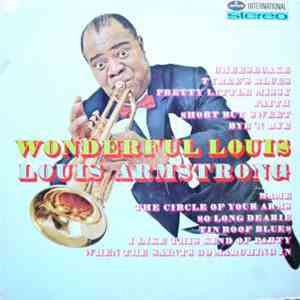 Louis Armstrong - Wonderful Louis
