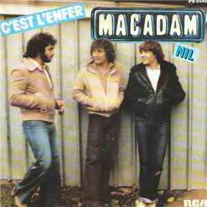 Macadam  - C'Est L'Enfer