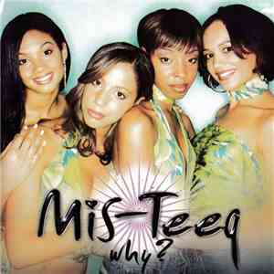 Mis-Teeq - Why?