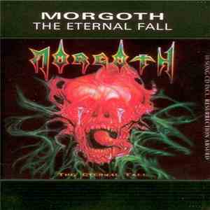 Morgoth - The Eternal Fall