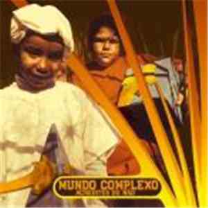 Mundo Complexo - Acredites Ou Não