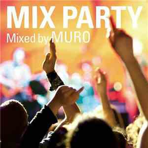 Muro - Mix Party