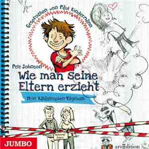 Pete Johnson - Wie Man Seine Eltern Erzieht