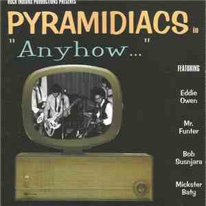 Pyramidiacs - Anyhow...