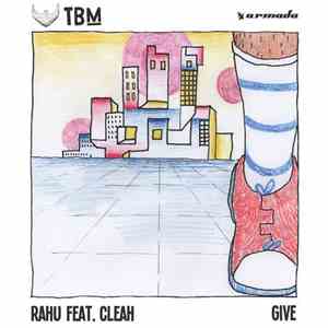 Rahu Feat. Cleah - Give
