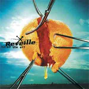 Reveille - Bleed The Sky