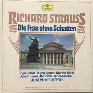 Richard Strauss / Joseph Keilberth - Die Frau Ohne Schatten