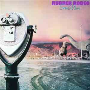 Rubber Rodeo - Scenic Views