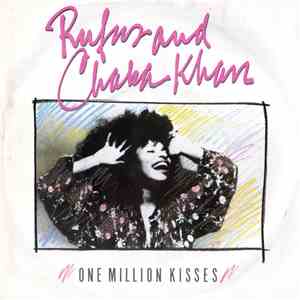 Rufus And Chaka Khan - One Million Kisses