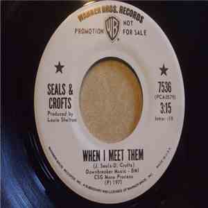 Seals & Crofts - When I Meet Them