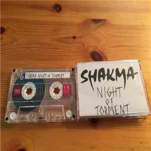 Shakma  - Night Of Torment