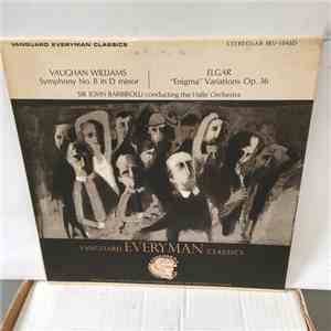 Sir John Barbirolli Conducting The Hallé Orchestra - Vaughn Williams: Symphony No. 8 In D Minor · Elgar: 