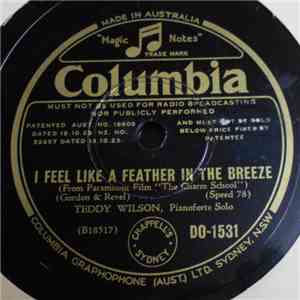 Teddy Wilson - I Feel Like A Feather In The Breeze / Breakin' In A Brand New Pair Of Shoes