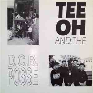 Tee Oh And The D.C.B. Posse - This DJ Makes U Dance / Long As U Have Beat