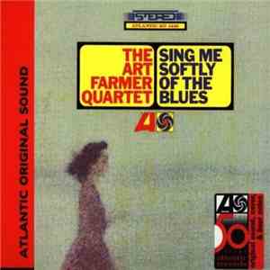 The Art Farmer Quartet - Sing Me Softly Of The Blues
