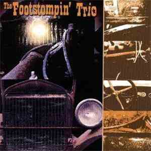 The Footstompin' Trio - The Footstompin' Trio
