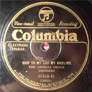The Georgia Organ Grinders - Skip To My Lou My Darling / Charming Betsy