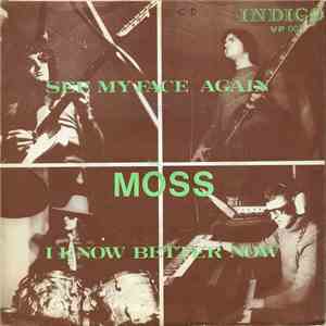 The Moss - See My Face Again